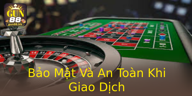 Bảo Mật Và An Toàn Khi Giao Dịch Bảo Mật Và An Toàn Khi Giao Dịch