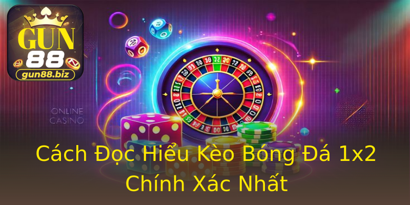 Cách Đọc Hiểu Kèo Bóng Đá 1x2 Chính Xác Nhất Cách Đọc Hiểu Kèo Bóng Đá 1x2 Chính Xác Nhất