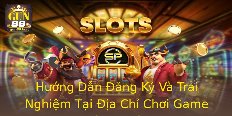 Hướng Dẫn Đăng Ký Và Trải Nghiệm Tại Địa Chỉ Chơi Game Bài Uy Tín Hướng Dẫn Đăng Ký Và Trải Nghiệm Tại Địa Chỉ Chơi Game Bài Uy Tín