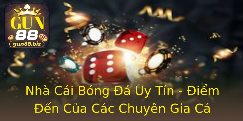 Nhà Cái Bóng Đá Uy Tín - Điểm Đến Của Các Chuyên Gia Cá Cược Nhà Cái Bóng Đá Uy Tín - Điểm Đến Của Các Chuyên Gia Cá Cược
